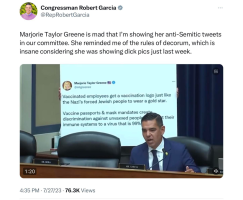 Marjorie Taylor Green angry that a congressman showing slide comparing vaccination to Nazis forcing Jews to wear a star. Describes it as lack of decorum which he says is rich since she was showing dick pics just last week