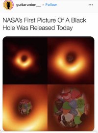 NASA photo of a black hole. There are four images, each getting better in resolution. Finally we see it is full of plectrums.