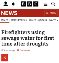 Firefighters using sewage water for first time after droughts