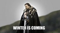 meme-winter_is_coming-url-game_of_thrones;ned_stark-0001.jpg