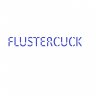 flustercuck