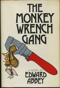 200px-EdwardAbbey_TheMonkeyWrenchGang.jpg