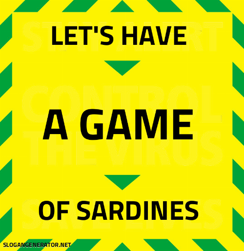 Let's have a game of sardines