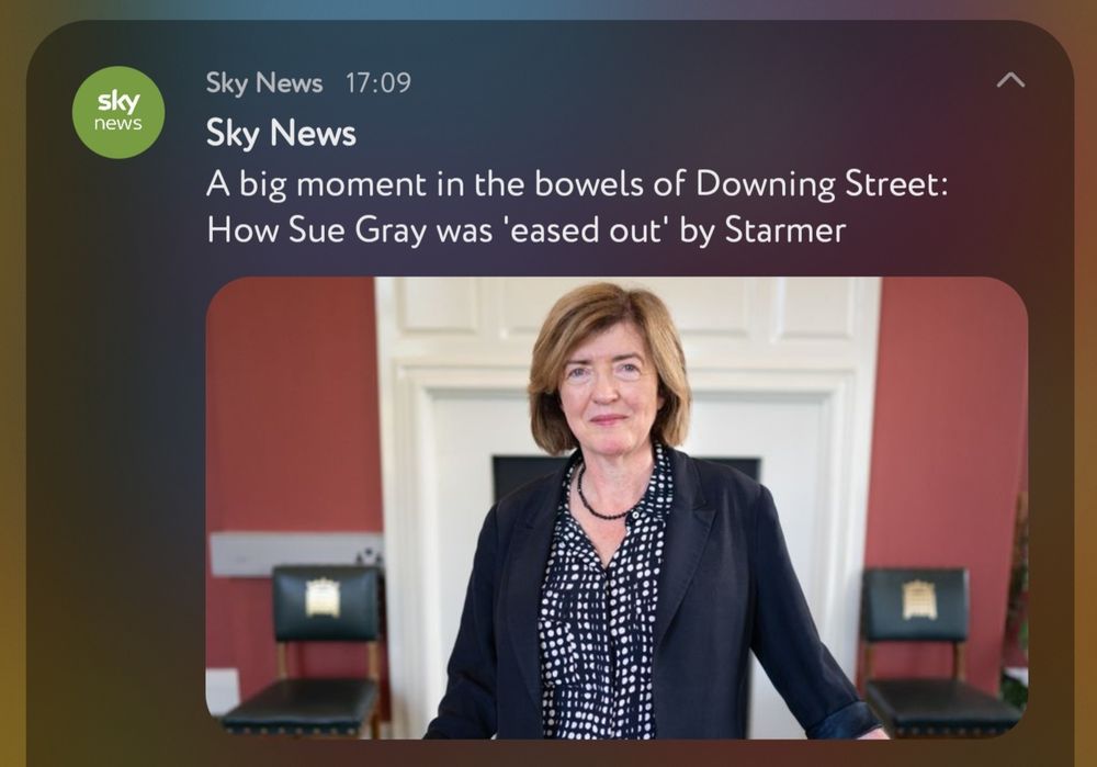 Sky News alert which says: A big moment in the bowels of Downing Street: How Sue Gray was 'eased out' by Starmer