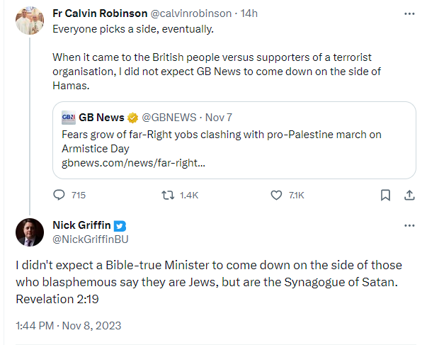 Calvin Robinson accuses GB News of siding with Hamas. Nick Griffin quotes Revelations and accuses him of siding with ''those who blasphemous (sic) say they are Jews, but are the Synagogue of Satan''