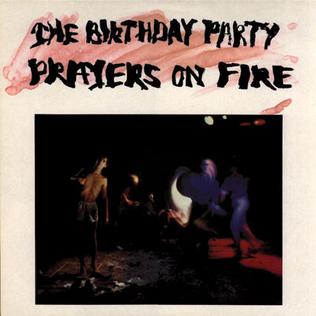 TheBirthdayPartyPrayersOnFire.jpg