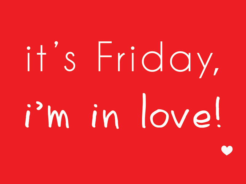 It%2527s+Friday%252C+I%2527m+in+love%2521.png